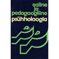... Ealine ja pedagoogiline psühholoogia