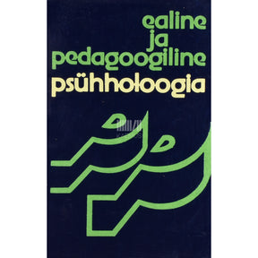 ... Ealine ja pedagoogiline psühholoogia