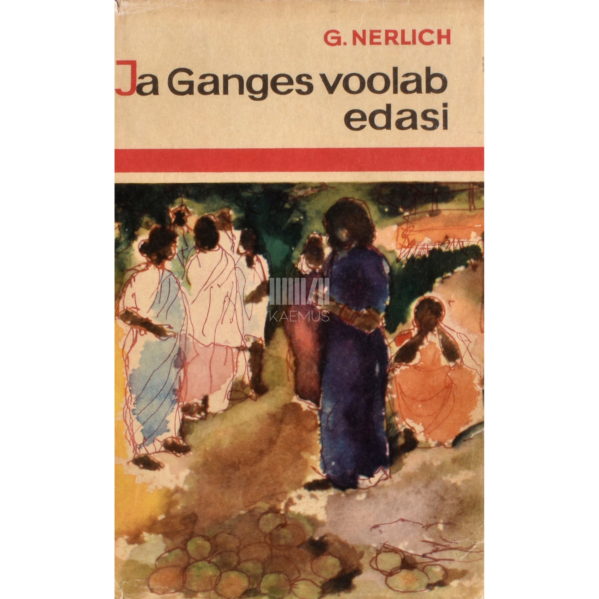 Günter Nerlich. Ja Ganges voolab edasi