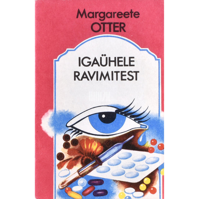 Margareete-Helge Otter. Igaühele ravimitest