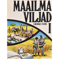 Heino Kiik Maailma viljad 1. osa