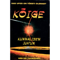 ... Kõige kummalisem juhtum