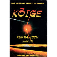 ... Kõige kummalisem juhtum