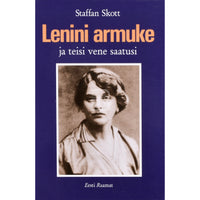 Staffan Skott Lenini armuke ja teisi vene saatusi
