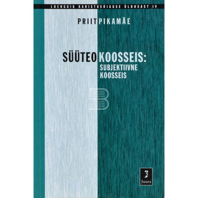 Priit Pikamäe. Süüteokoosseis. Subjektiivne koosseis