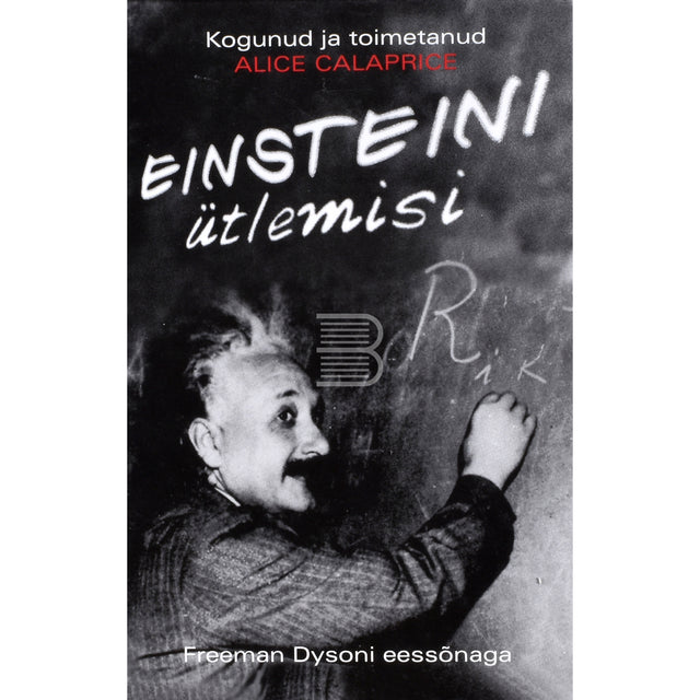 Albert Einstein. Einsteini ütlemisi