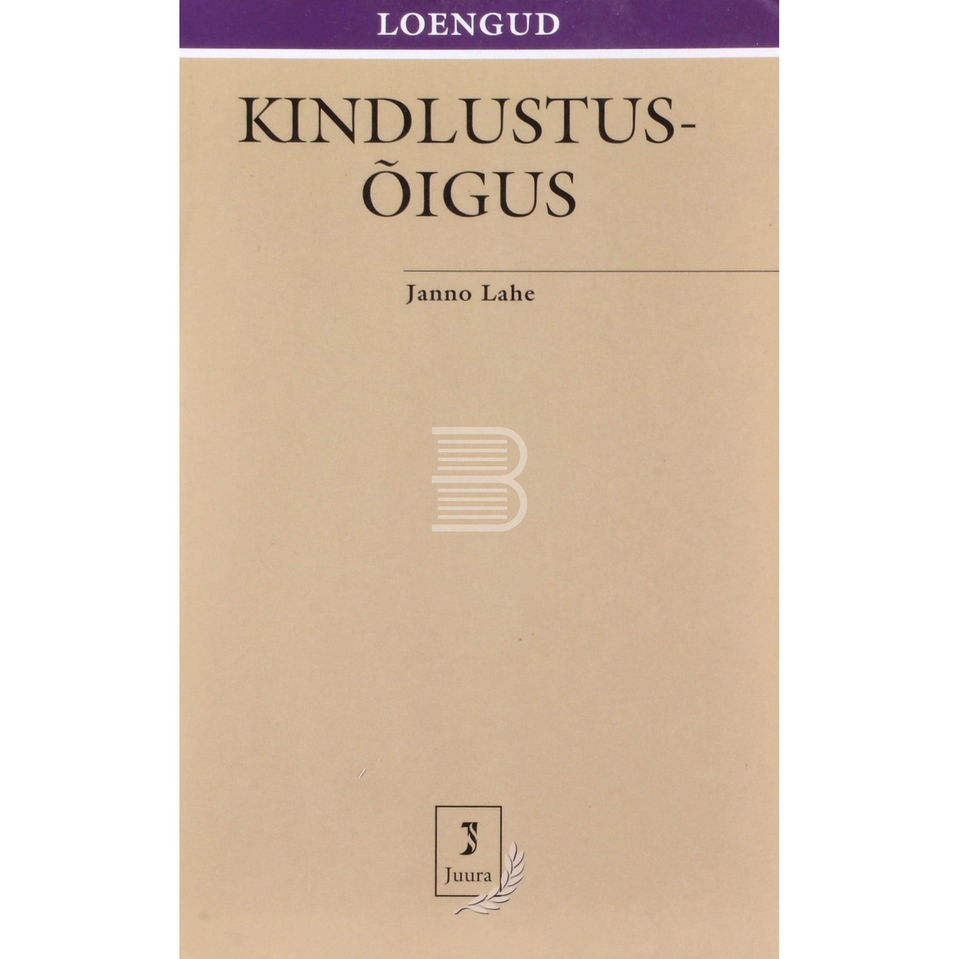 Janno Lahe. Kindlustusõigus