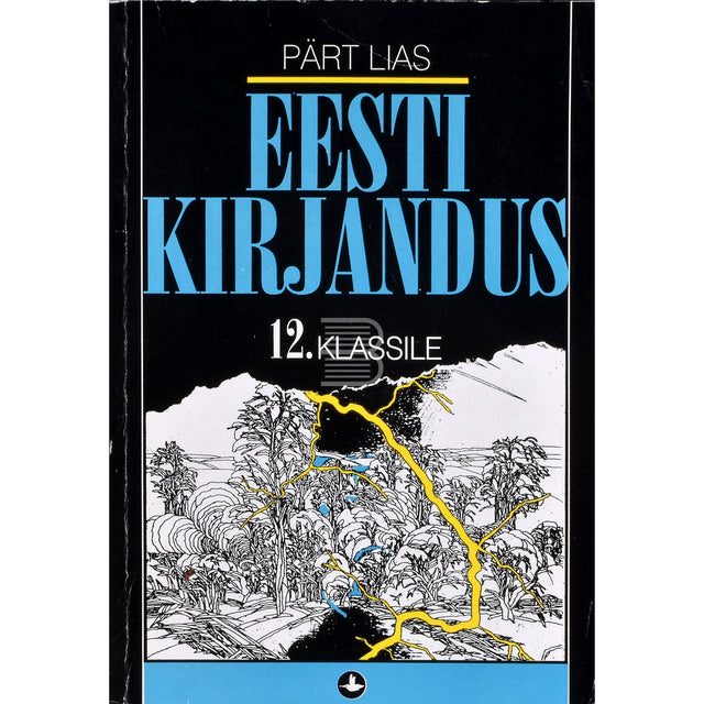 Pärt Lias. Eesti kirjandus. Õpik XII klassile