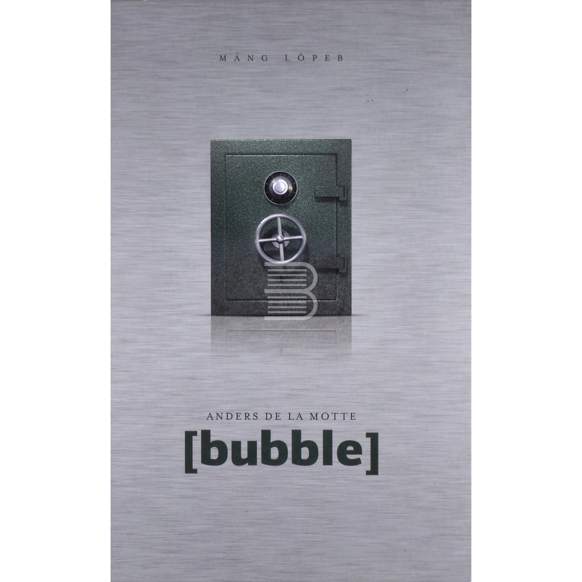 Anders De la Motte. bubble