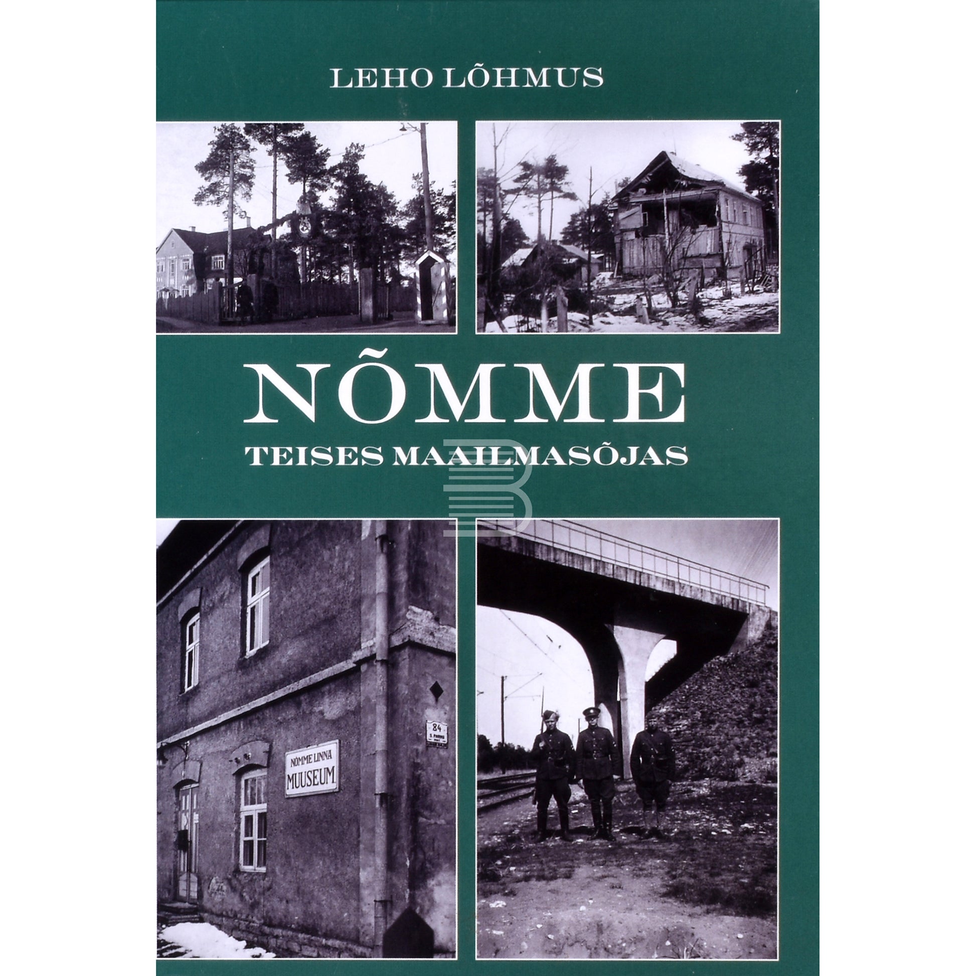 Leho Lõhmus. Nõmme Teises maailmasõjas