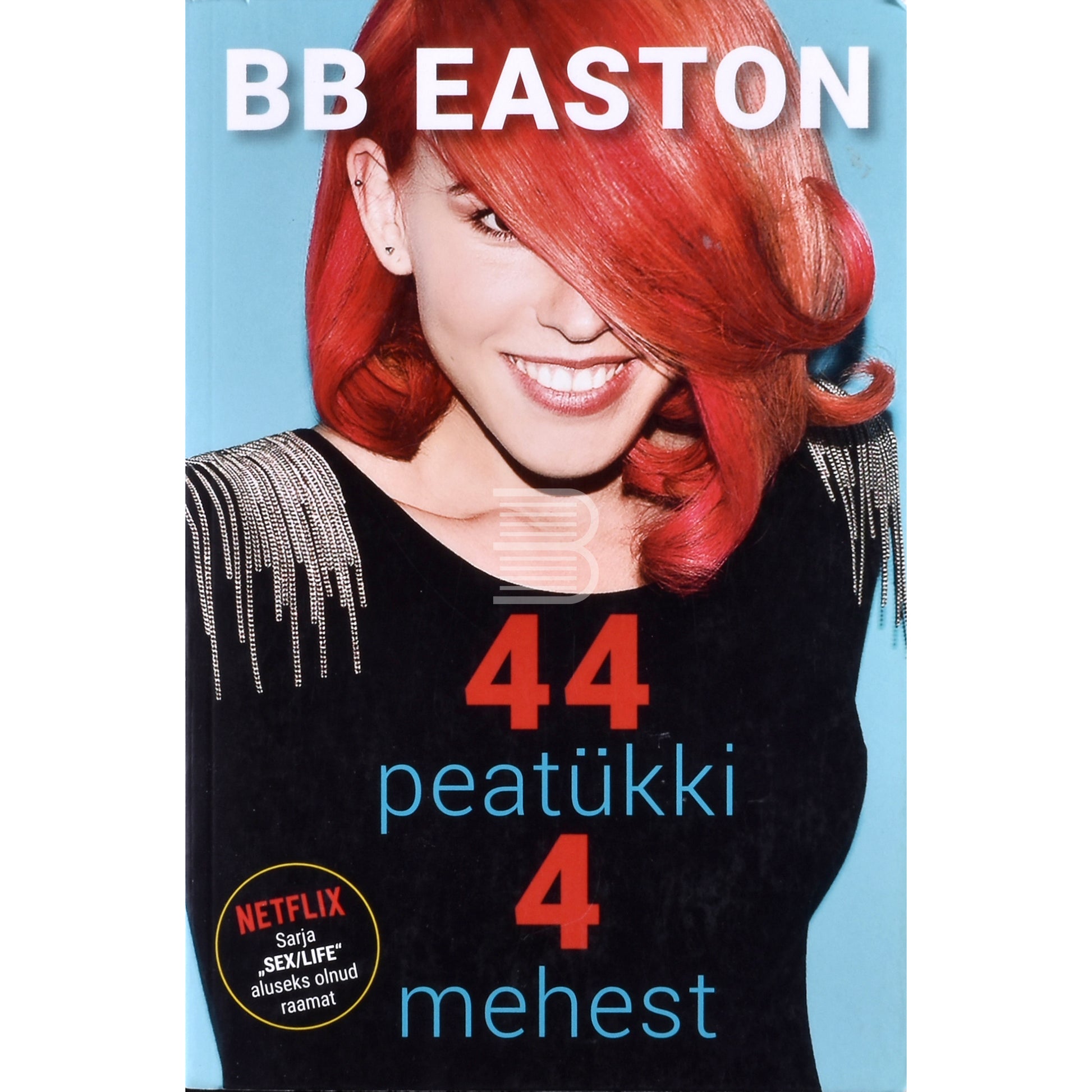 B.B. Easton. 44 peatükki 4 mehest