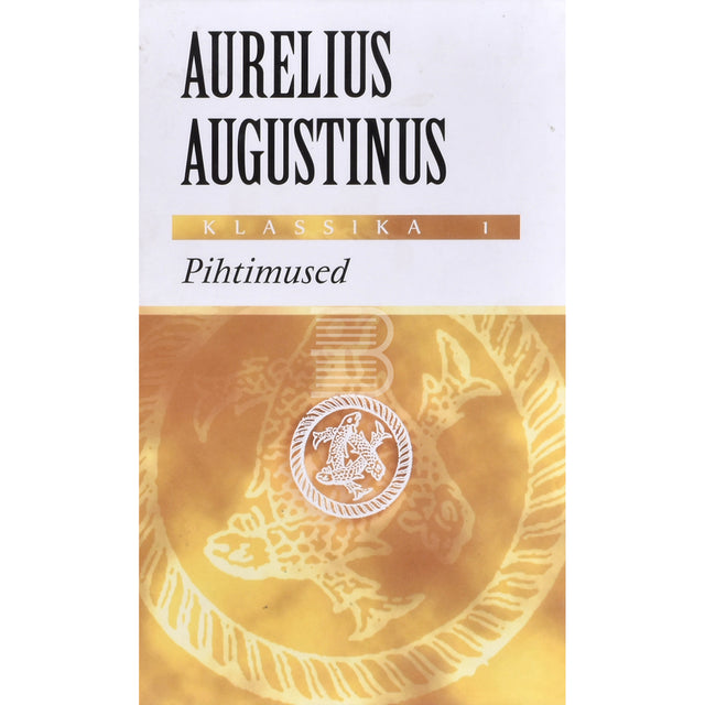 Aurelius Augustinus. Pihtimused