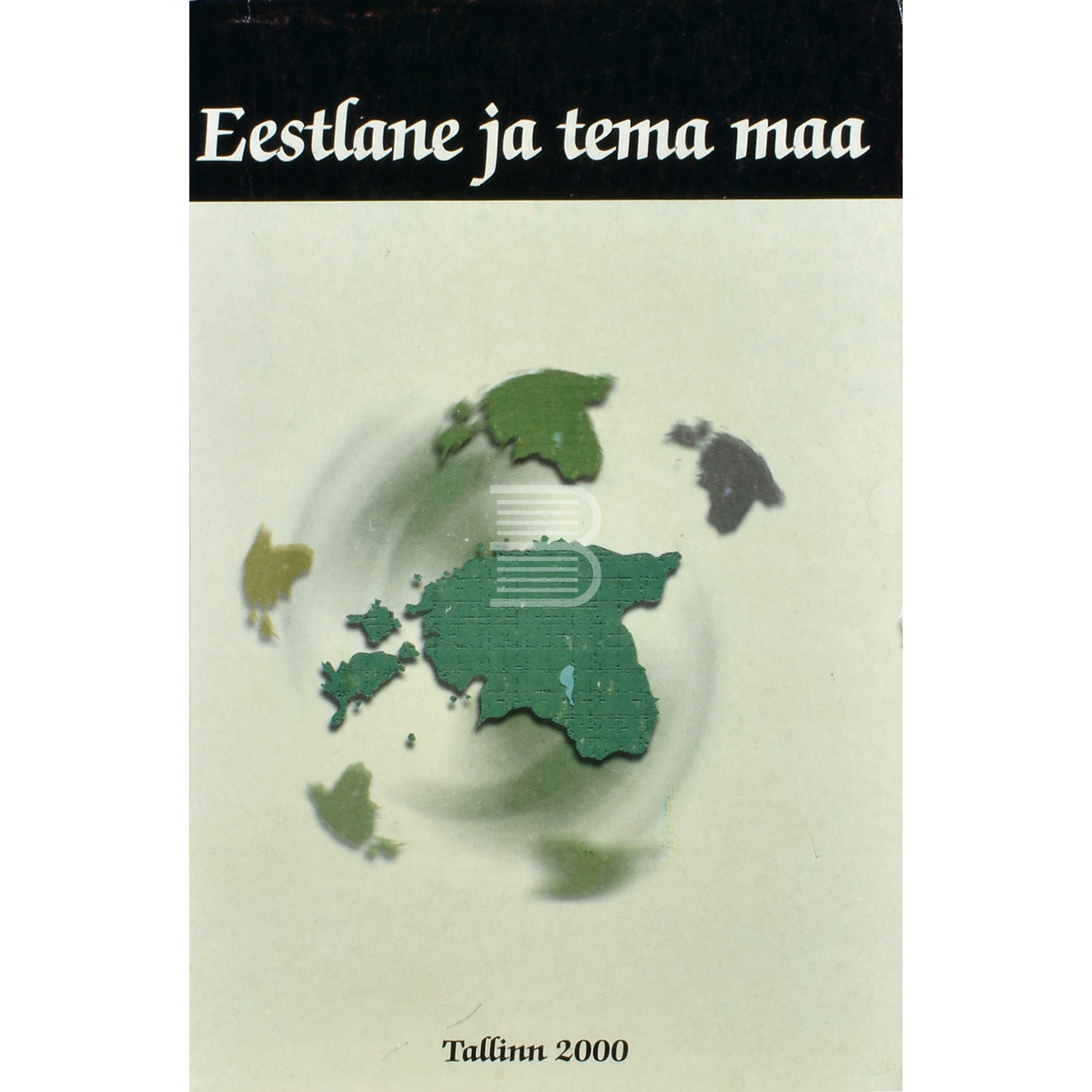 Eestlane ja tema maa