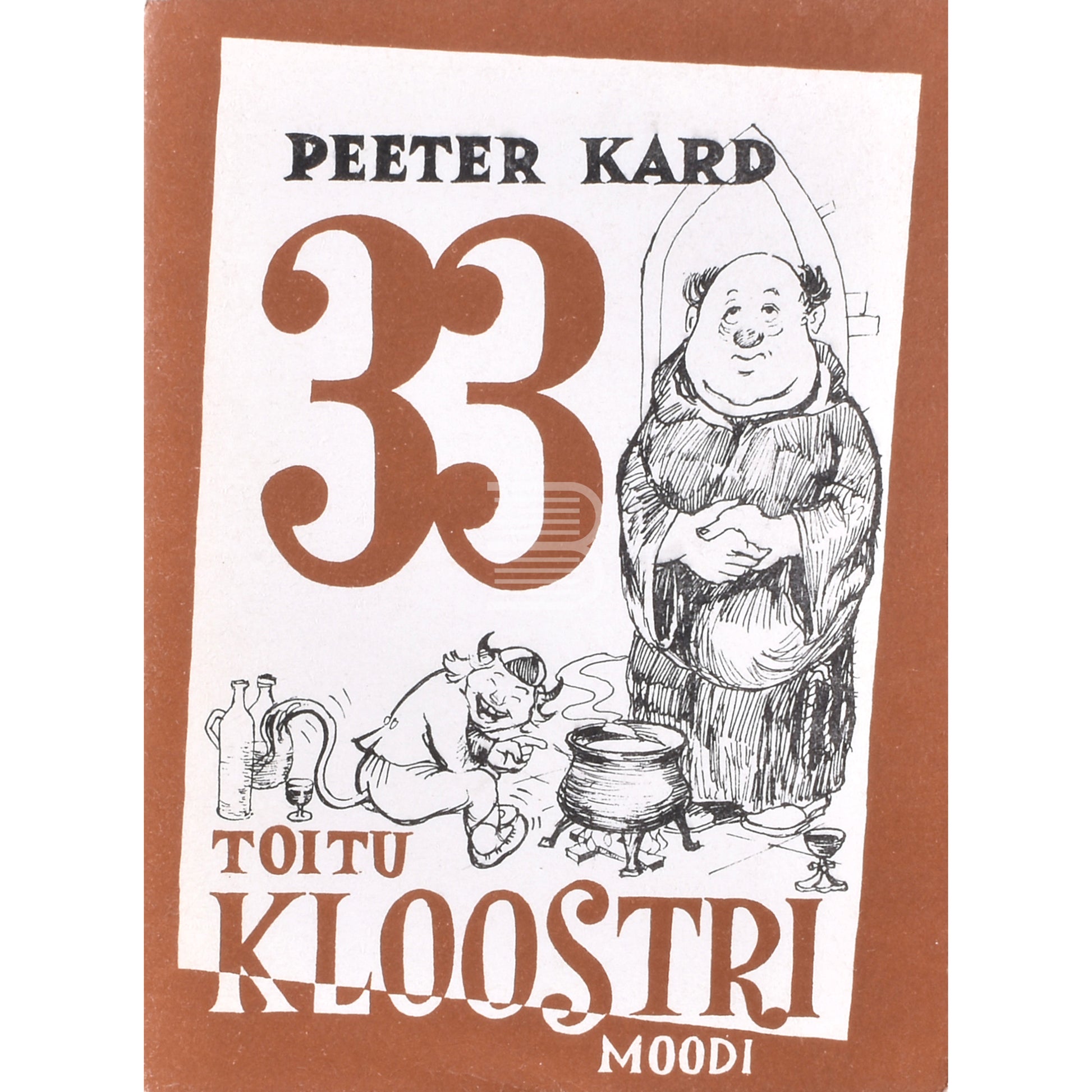 Peeter Kard. 33 toitu kloostri moodi