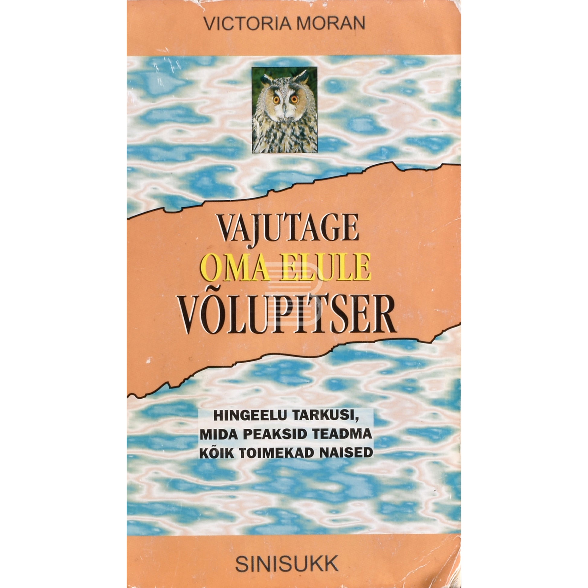 Victoria Moran. Vajutage oma elule võlupitser
