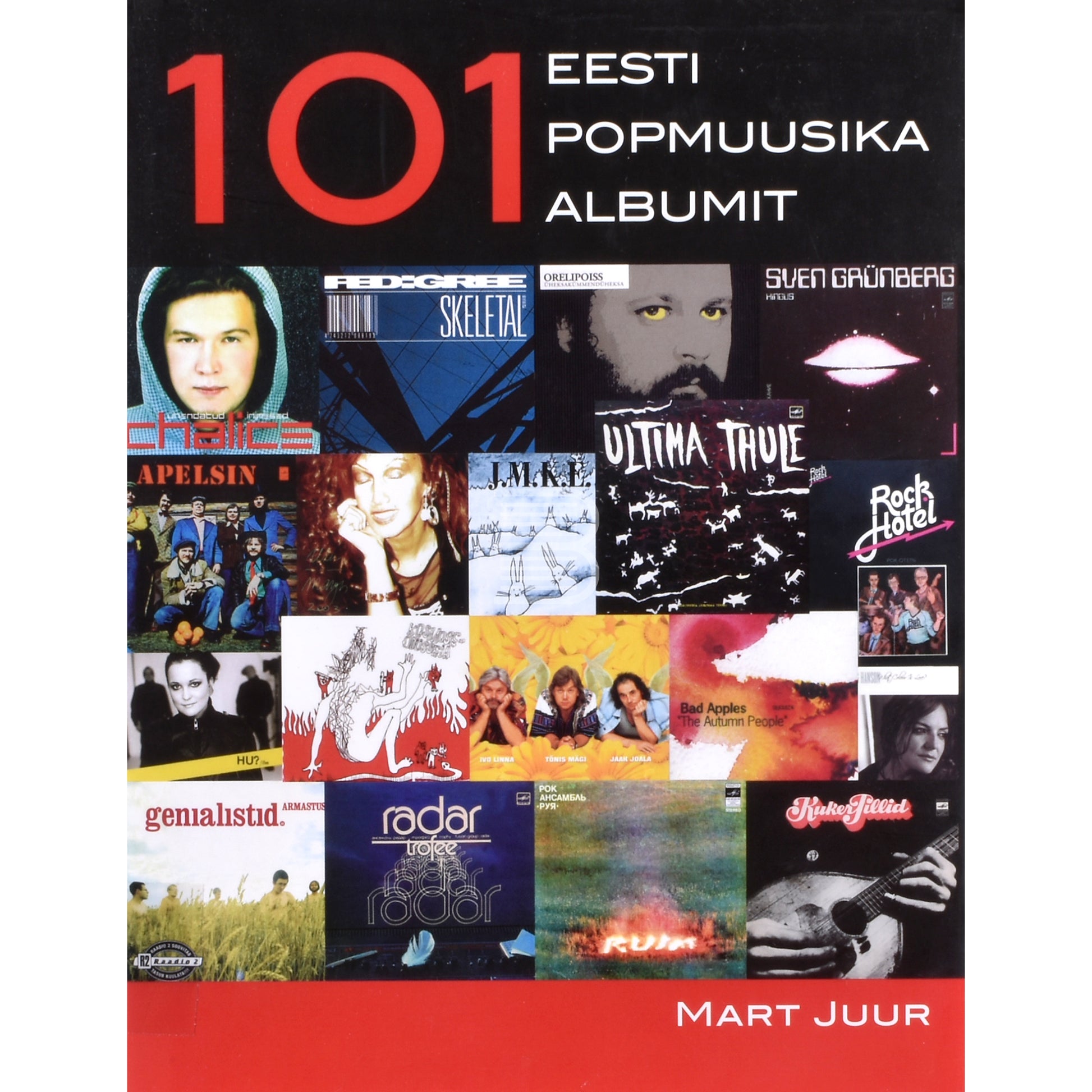 Mart Juur. 101 Eesti popmuusika albumit
