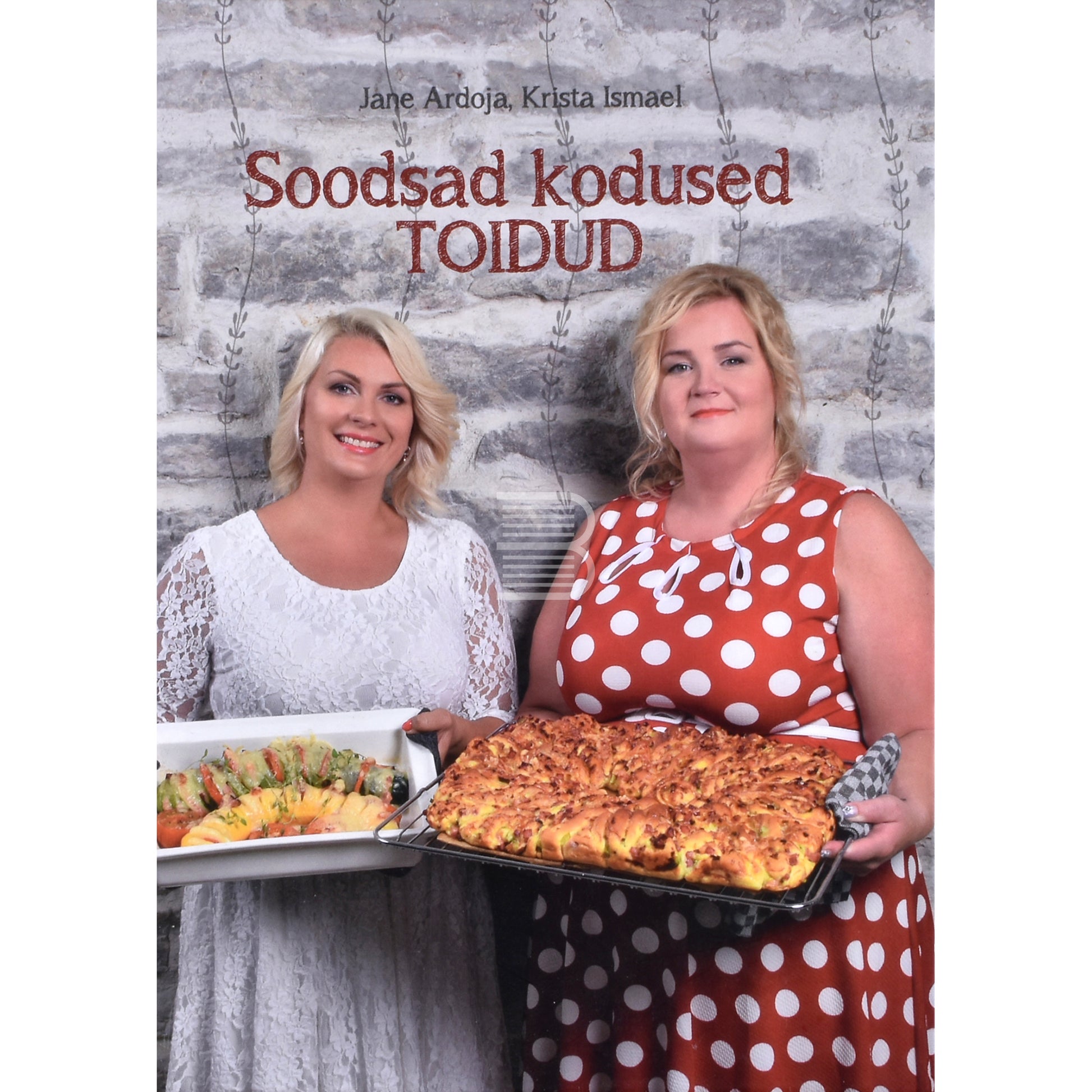 Jane Ardoja, Krista Ismael. Soodsad kodused toidud