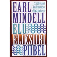 Earl Mindell Elueliksiiri piibel