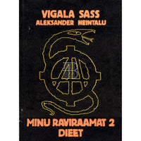 Vigala Sass Minu raviraamat 2. osa