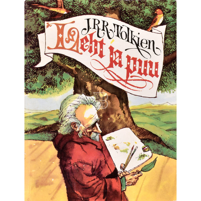 J. R. R. Tolkien. Leht ja puu. Suur-Woottoni sepp. Talumees Giles Hamist