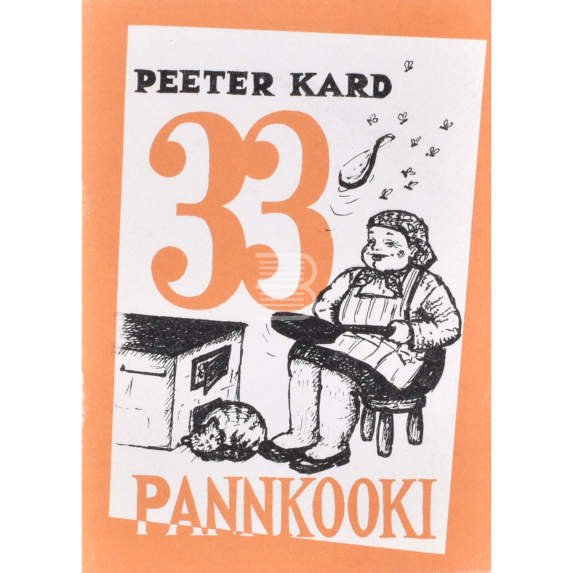 Peeter Kard. 33 pannkooki