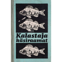 ... Kalastaja käsiraamat