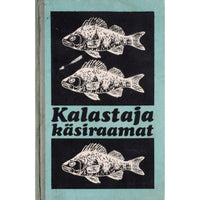 ... Kalastaja käsiraamat