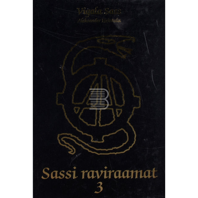 Aleksander Heintalu. Sassi raviraamat 3. osa