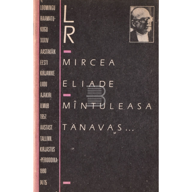 Mircea Eliade. Mîntuleasa tänavas...