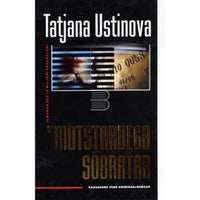 Tatjana Ustinova Eriotstarbega sõbratar