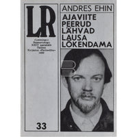 Andres Ehin Ajaviite peerud lähvad lausa lõkendama