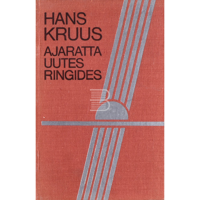Hans Kruus. Ajaratta uutes ringides