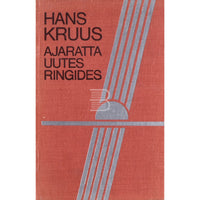 Hans Kruus Ajaratta uutes ringides