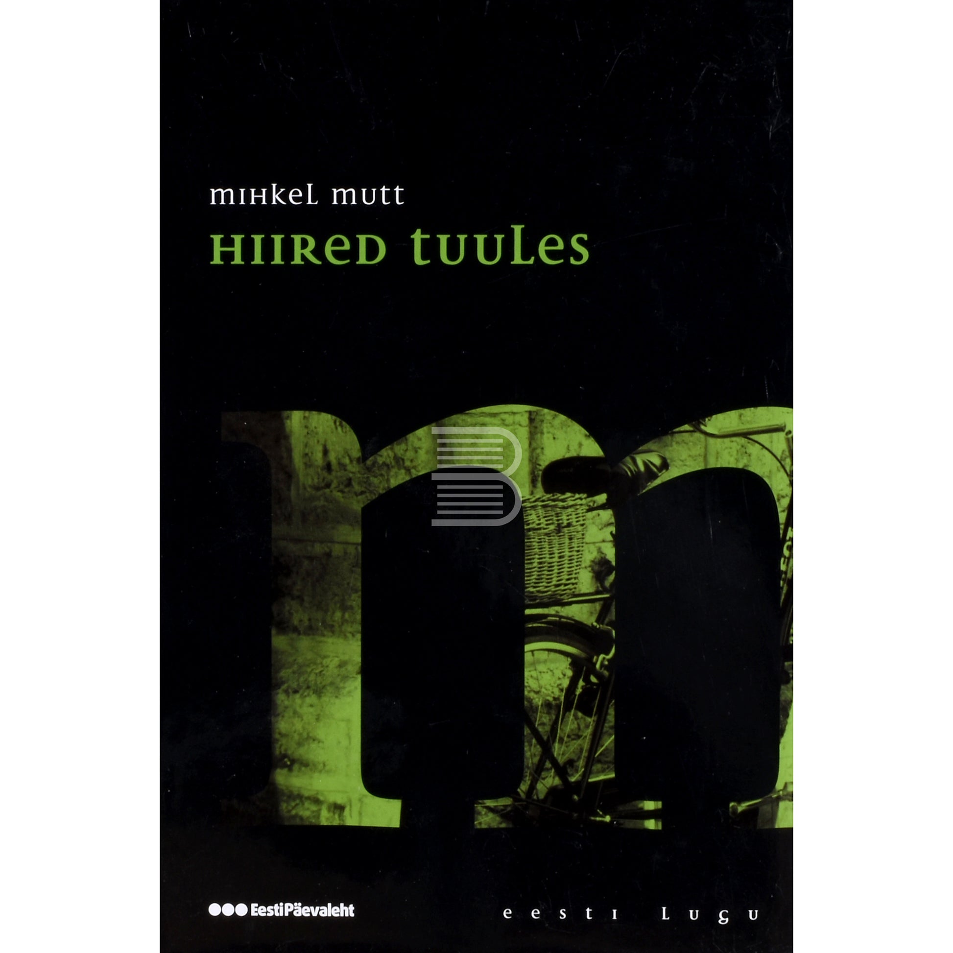 Mihkel Mutt. Hiired tuules. Satiiriline romaan
