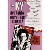 ky Ära tülita korralikke inimesi!