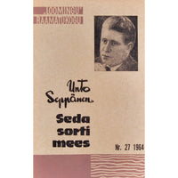 Unto Seppänen Seda sorti mees