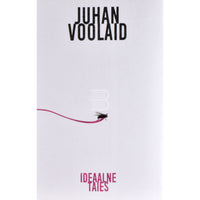 Juhan Voolaid Ideaalne taies
