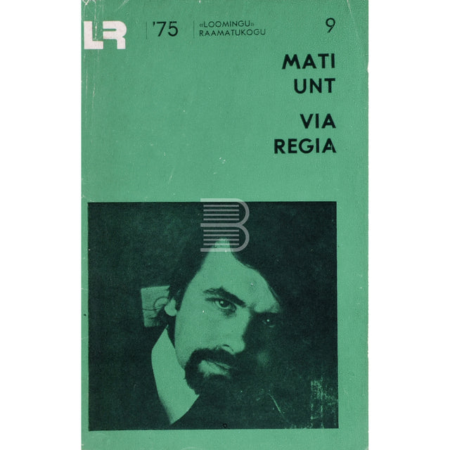Mati Unt. Via regia