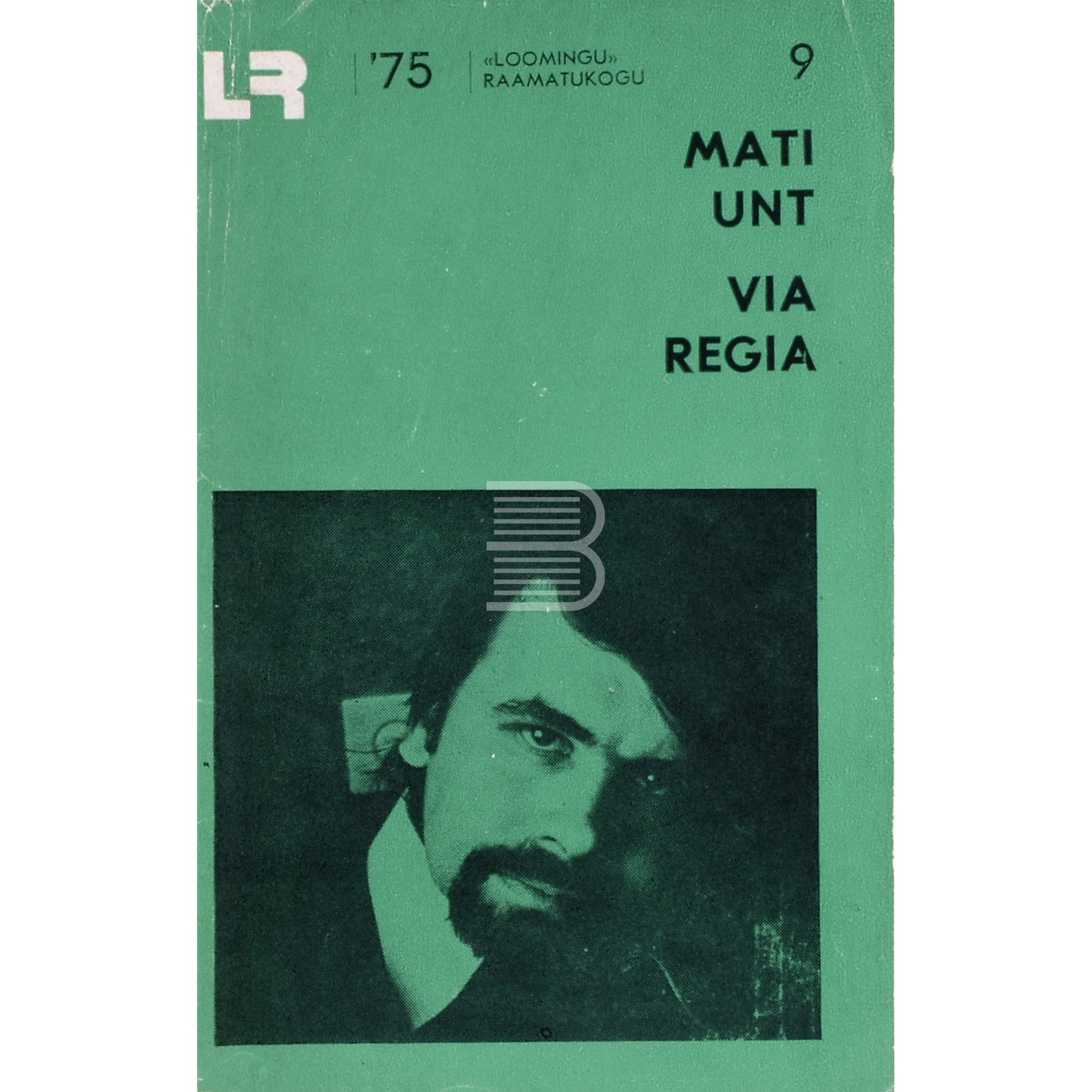 Mati Unt. Via regia