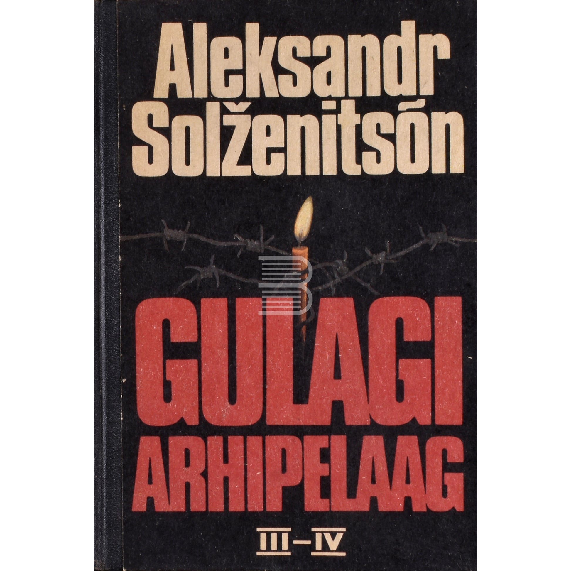 Aleksandr Solženitsõn. Gulagi arhipelaag 3.-4. osa