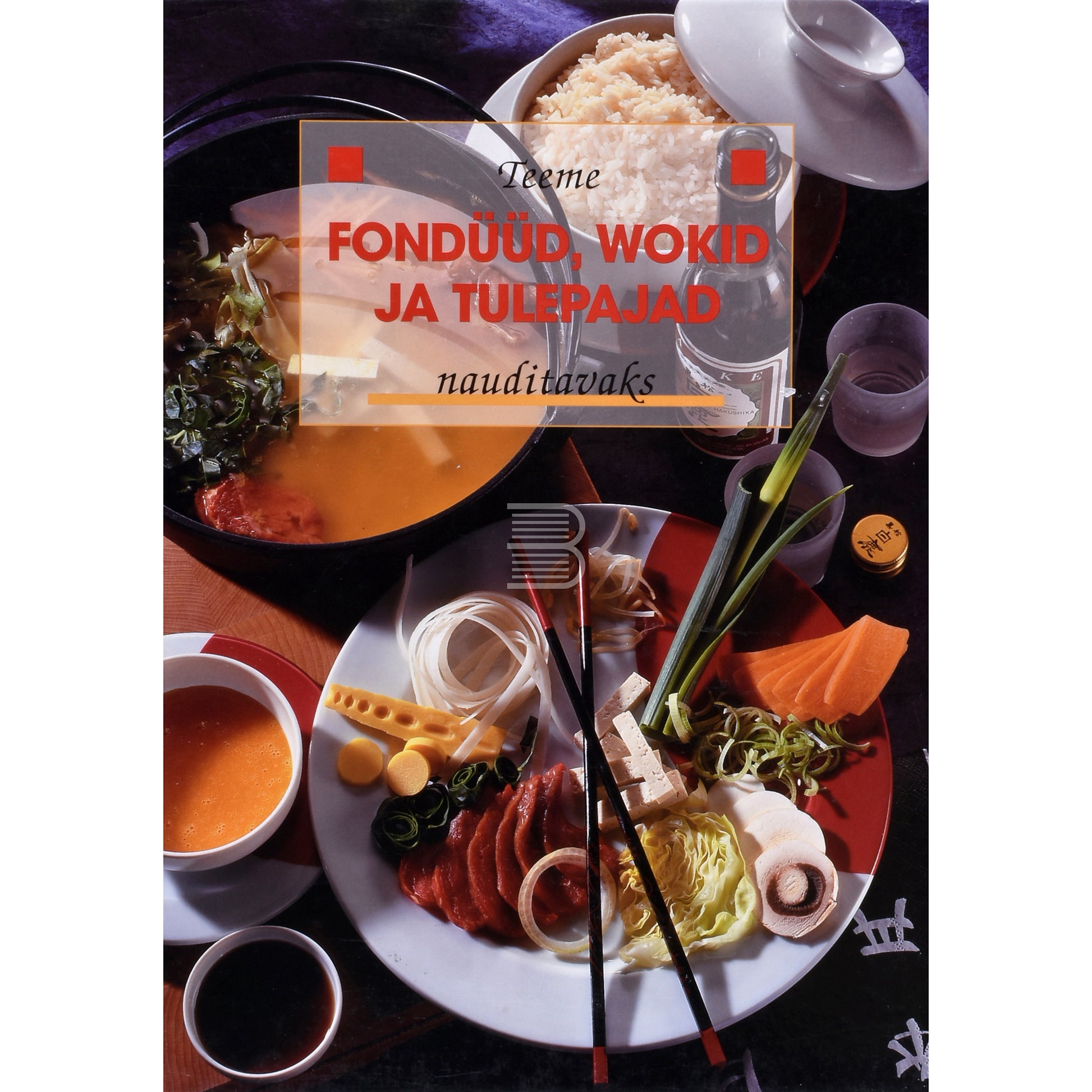 Teeme fondüüd, wokid ja tulepajad nauditavaks