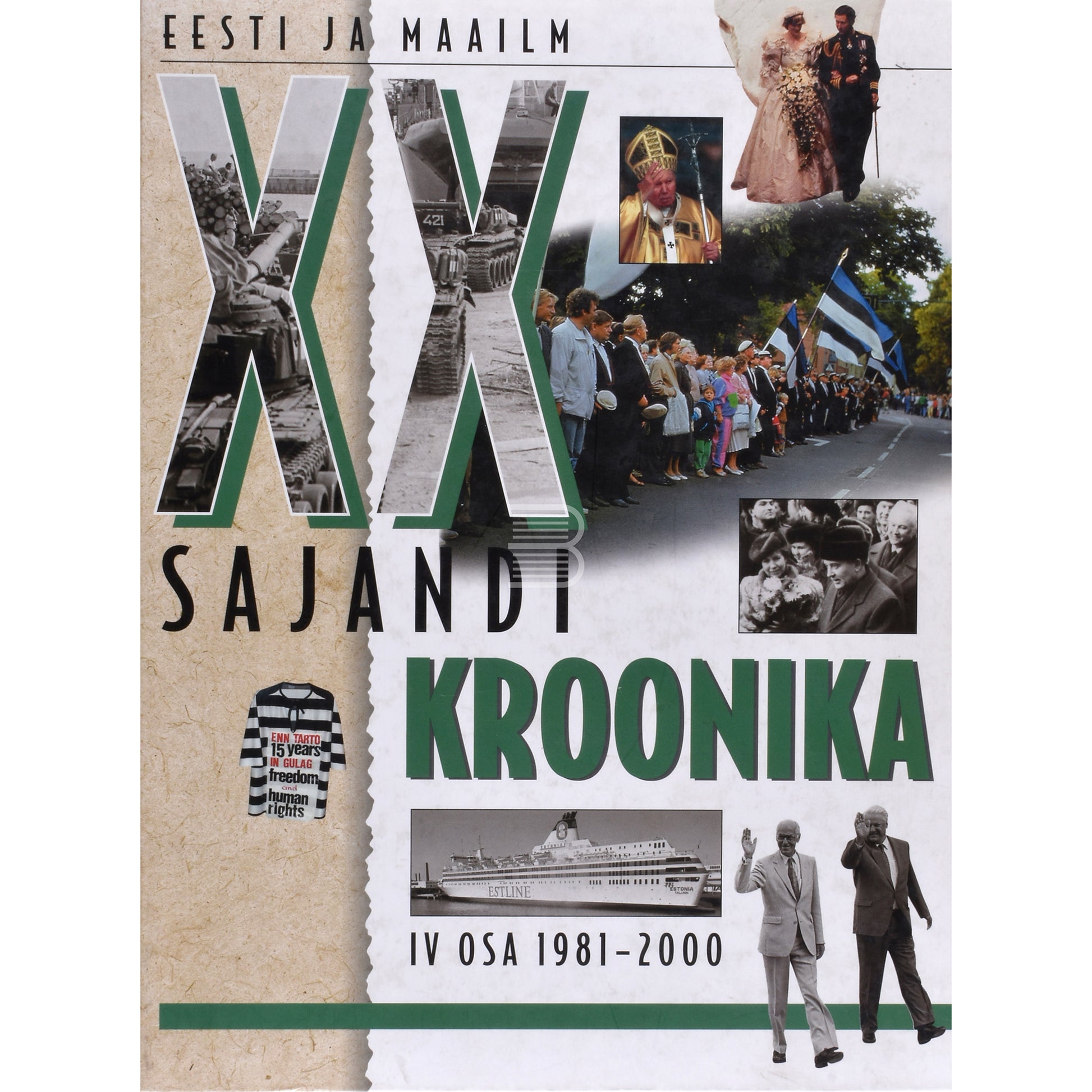 XX sajandi kroonika. Eesti ja maailm 4. osa
