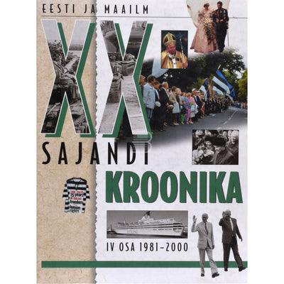 ... XX sajandi kroonika. Eesti ja maailm 4. osa