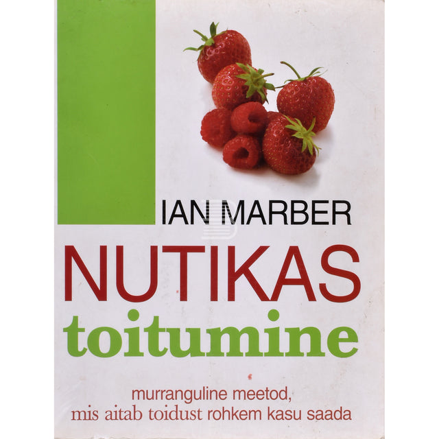 Ian Marber. Nutikas toitumine