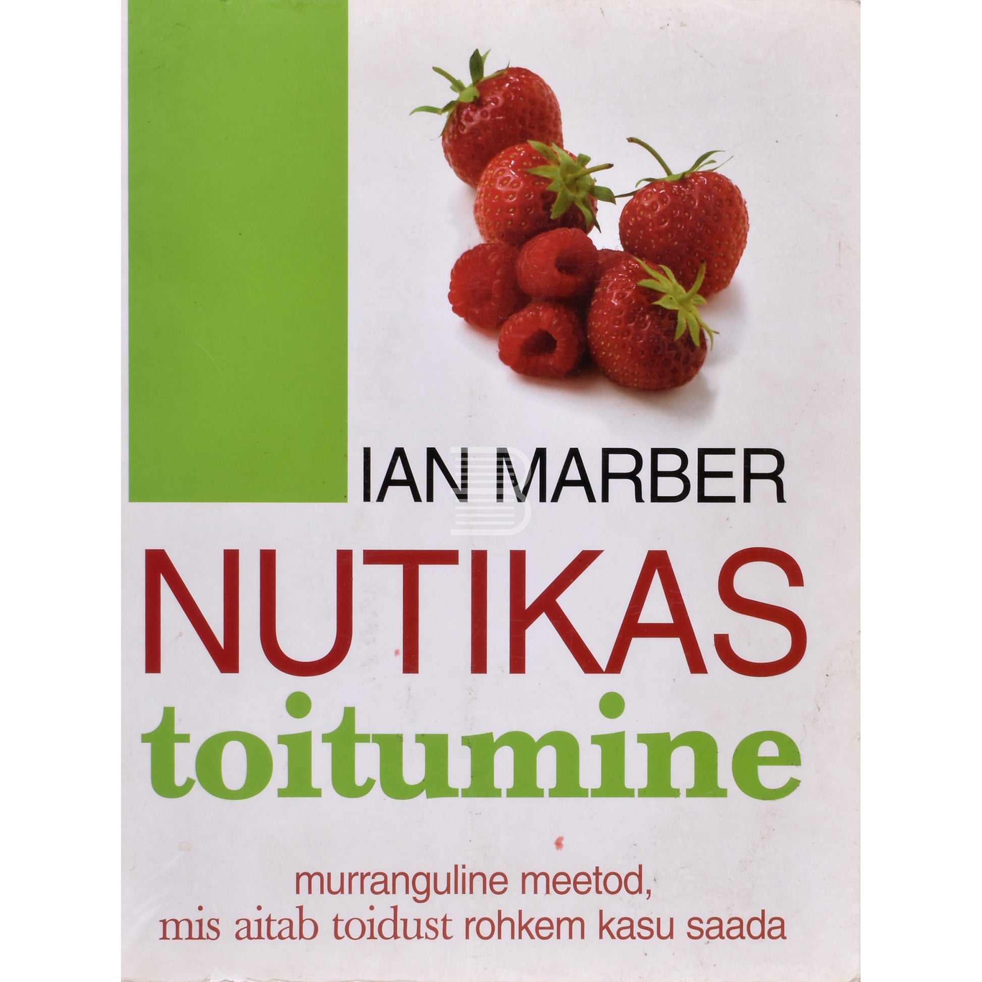 Ian Marber. Nutikas toitumine