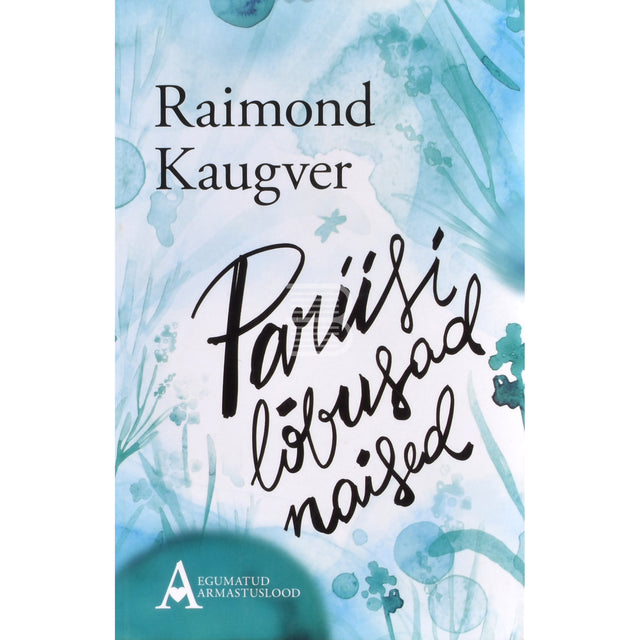 Raimond Kaugver. Pariisi lõbusad naised