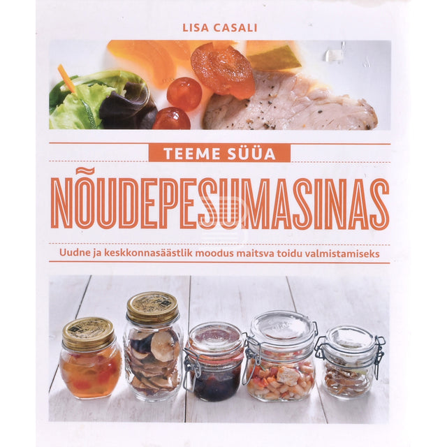 Lisa Casali. Teeme süüa nõudepesumasinas