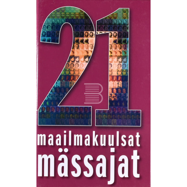 21 maailmakuulsat mässajat