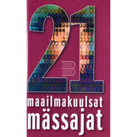 ... 21 maailmakuulsat mässajat