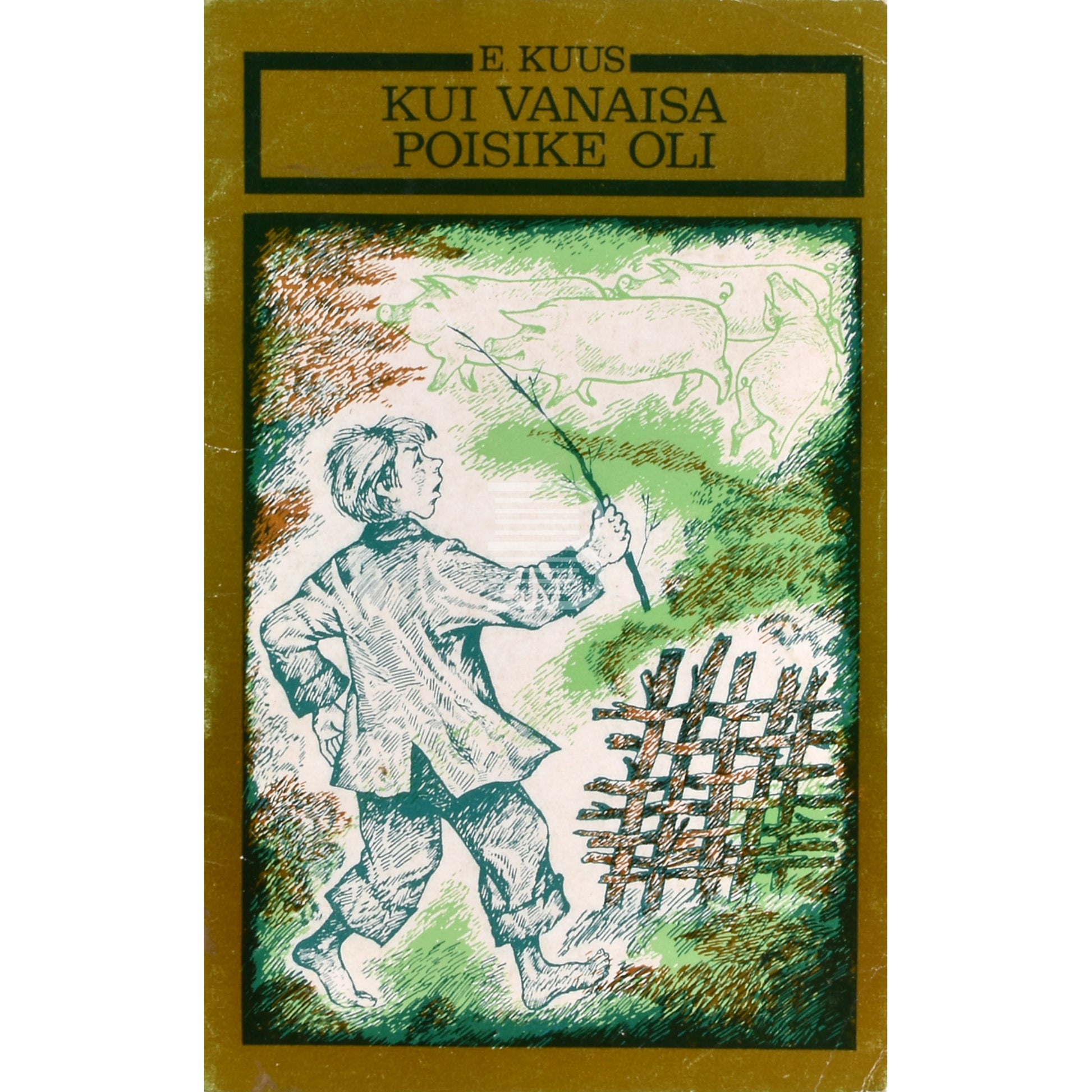 Elar Kuus. Kui vanaisa poisike oli